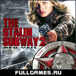 The Stalin Subway 2: Red Veil