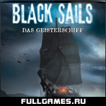 Скриншот игры Black Sails: Das Geisterschiff
