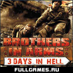 Братья по оружию - Три дня в аду 
