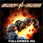 Bust-n-Rush