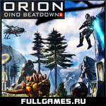ORION: Dino Beatdown