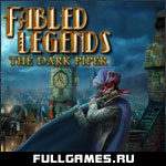 Fabled Legends: The Dark Piper