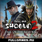 Total War: Shogun 2 - Fall Of The Samurai