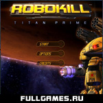 Скриншот игры Robokill Titan Prime