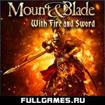 Скриншот игры Mount and Blade With Fire and Sword