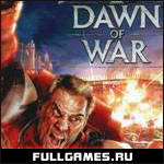 WarHammer 4000: Dawn of War
